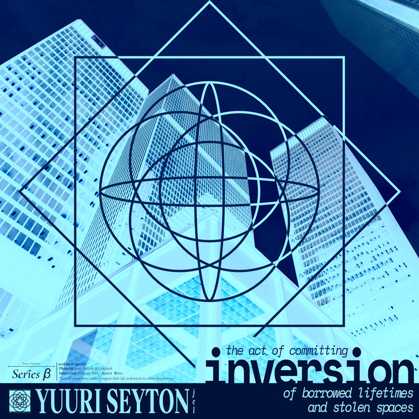 V: The Act of Committing Inversion of Borrowed Lifetimes and Stolen Spaces