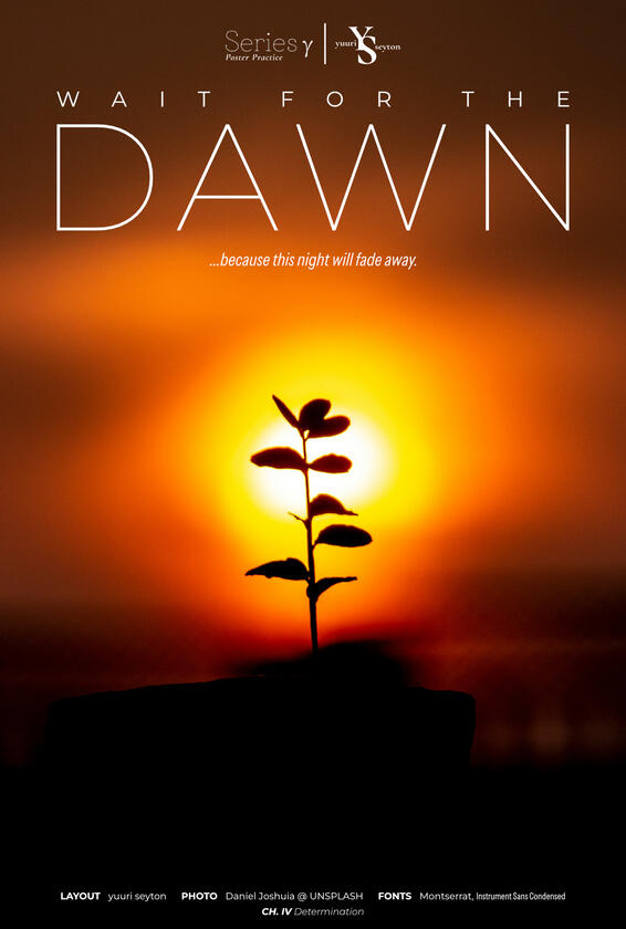 Act I: "Wait For The Dawn"